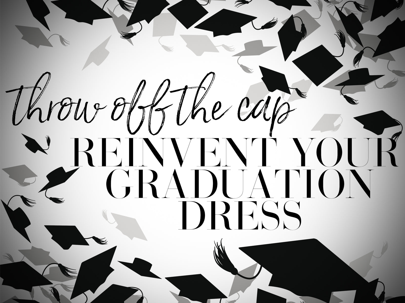 3 Ways to Wear Your Graduation Dress Over the Summer